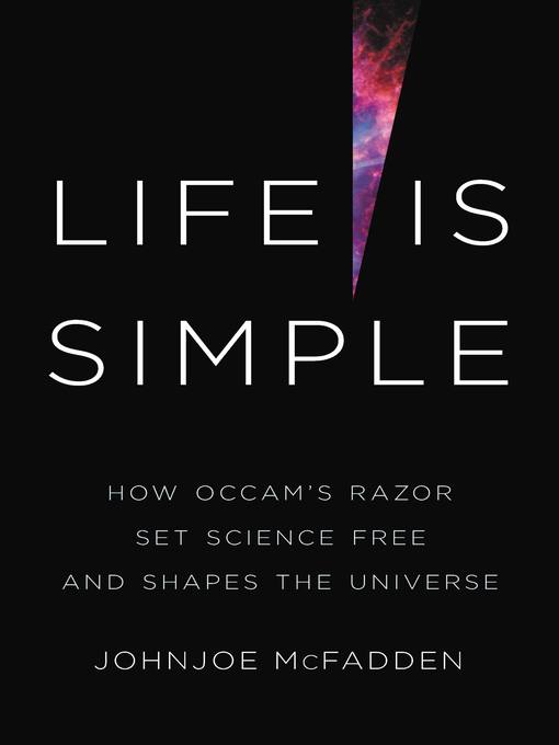 Title details for Life Is Simple by Johnjoe McFadden - Available